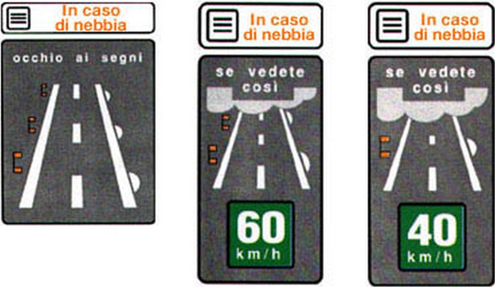 Cartelli autostradali per la nebbia con la velocità da tenere in base alle condizioni della visibilità